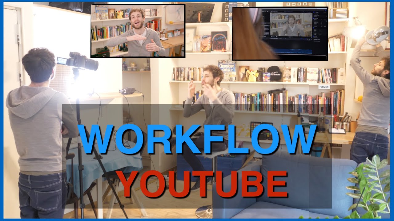 COMMENT JE PRODUIS MES VIDÉOS YOUTUBE (Pré-production -Tournage - Postprod)