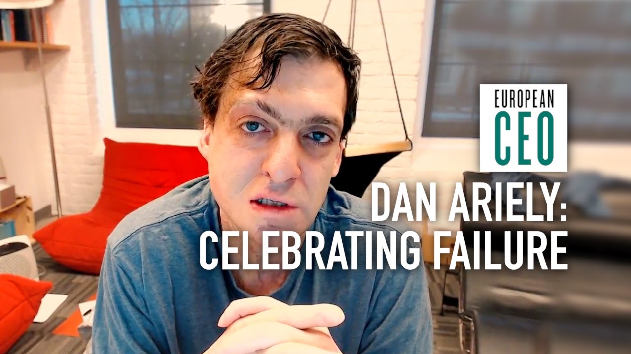 Dan Ariely: Celebrating failure in business | European CEO
