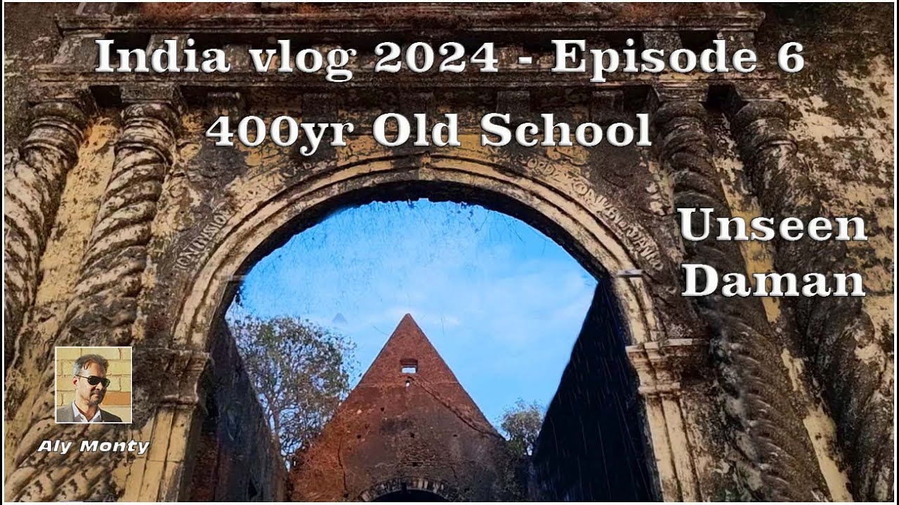 Daman vlog, Episode 06, Our Lady of Fatima Convent School, Unseen Daman