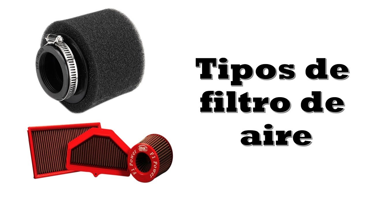 FILTRO DE AIRE | Tipos de filtro de aire
