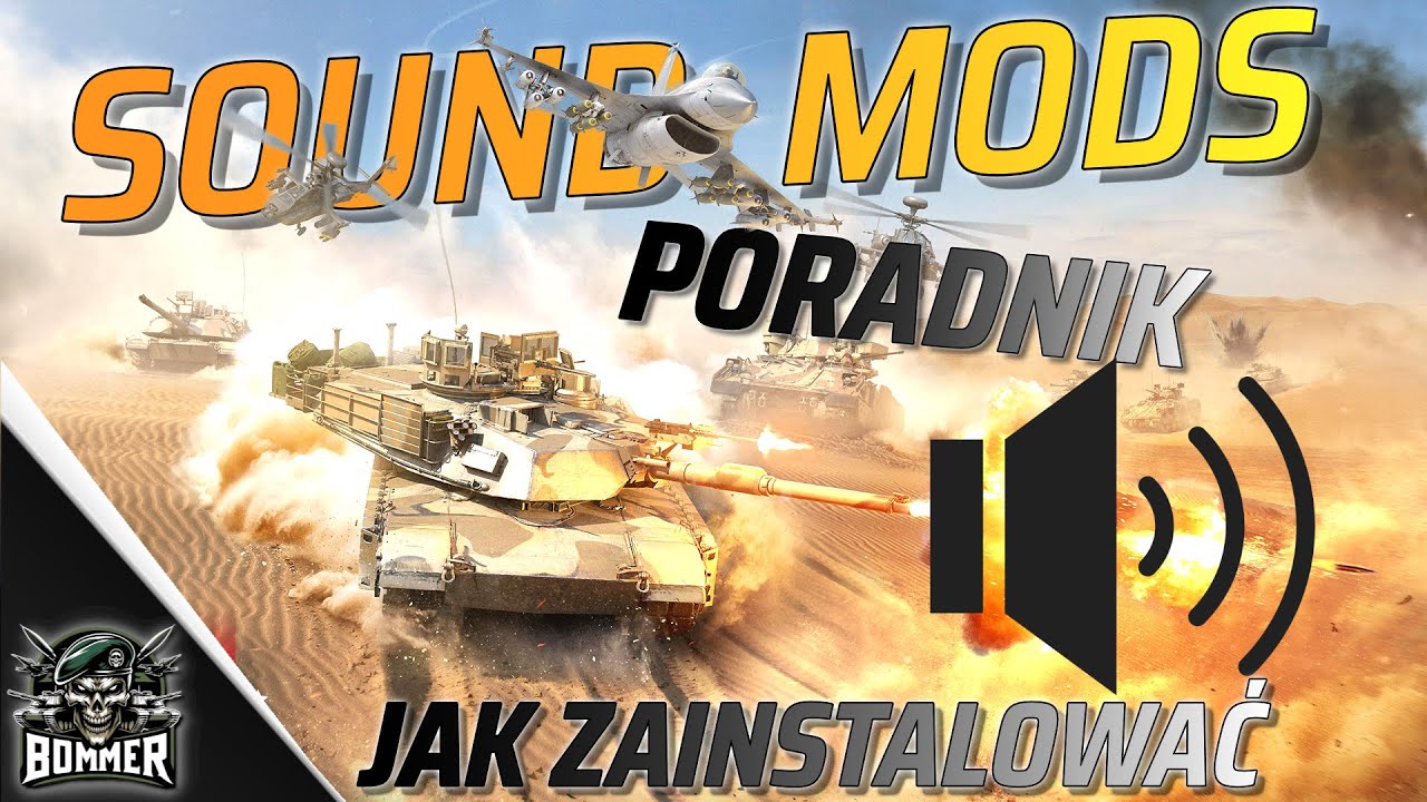 Modyfikacje dźwięku w WT - Poradnik jak zainstalować || WAR THUNDER || PL