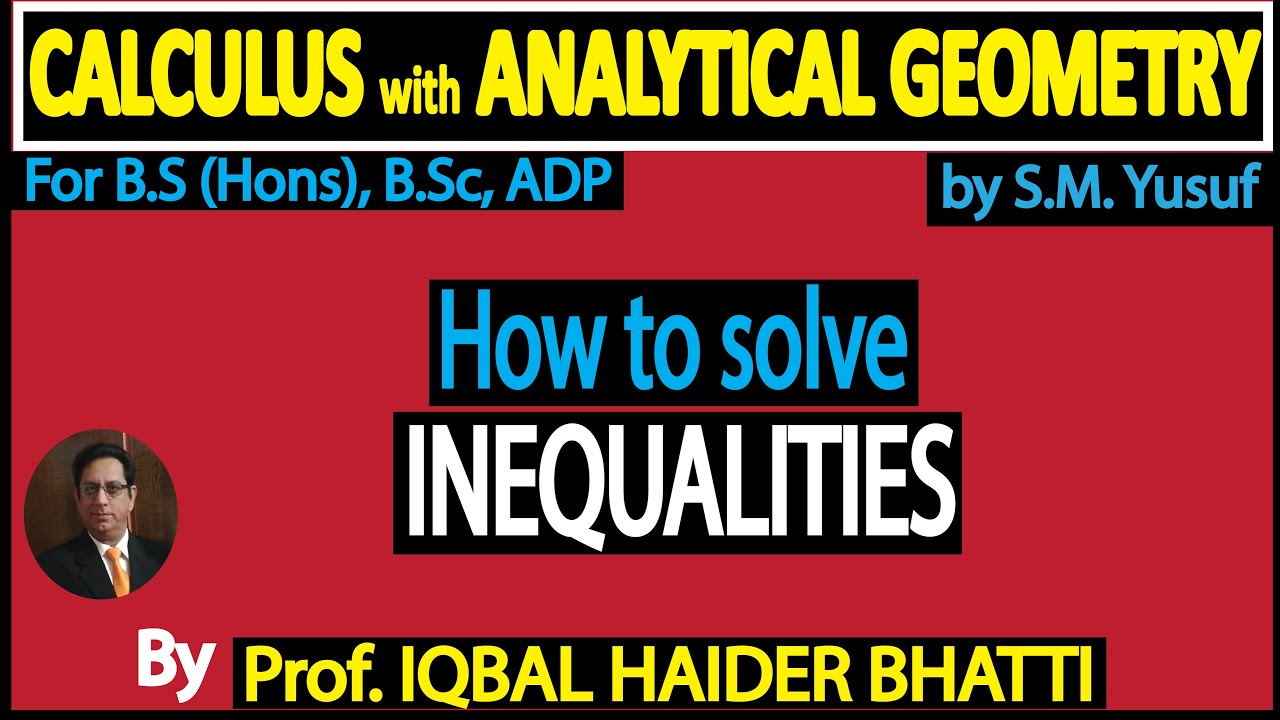 Ch#1 Real Number,Limits and Continuity|how to solve Inequalities | Calculus by SM Yusuf lec3/Hindi