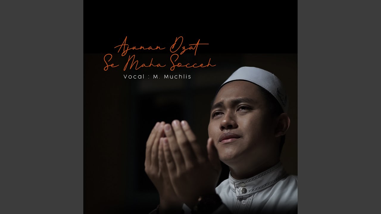 Ajunan Dzat Se Maha Socce