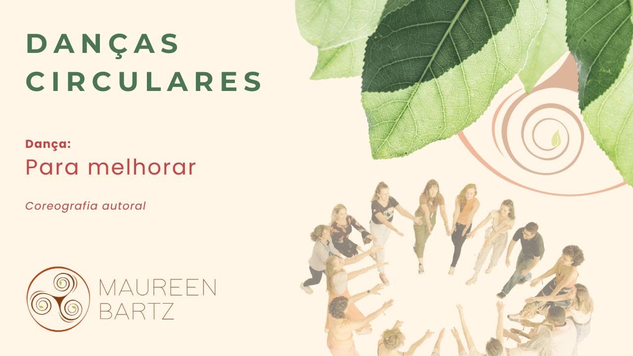 Para melhorar - Coreografia para DAN&Ccedil;AS CIRCULARES de Maureen Bartz