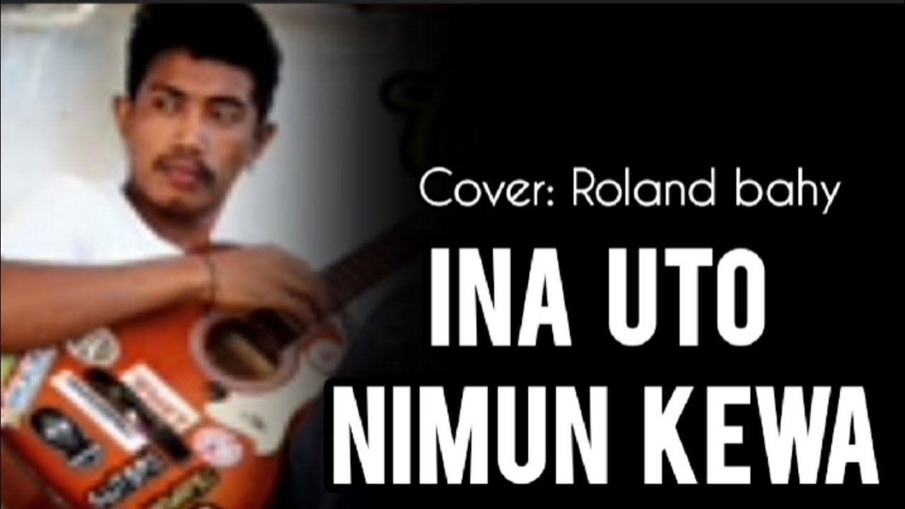ALUNAN SUARA SEDIH BIKIN NANGIS || INA UTO NIMUN KEWA || Cover:ROLAND BAHY