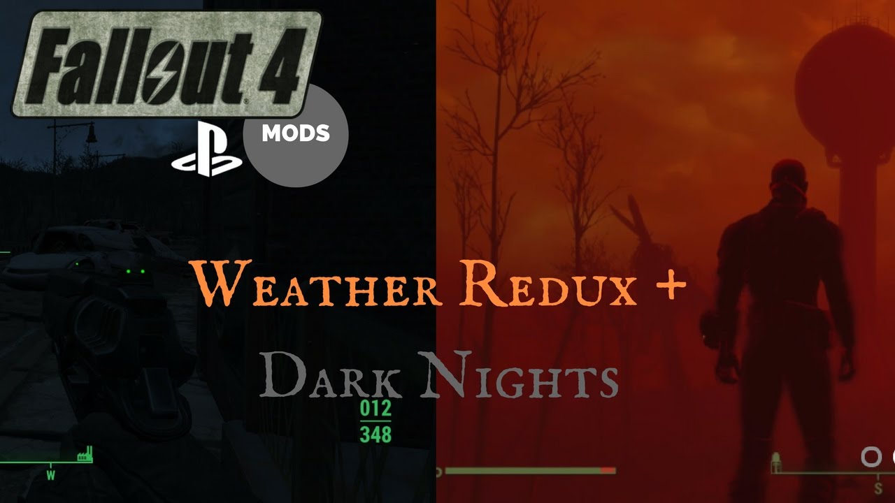 Fallout 4 PS4 MOD mini: Weather redux + Darker nights