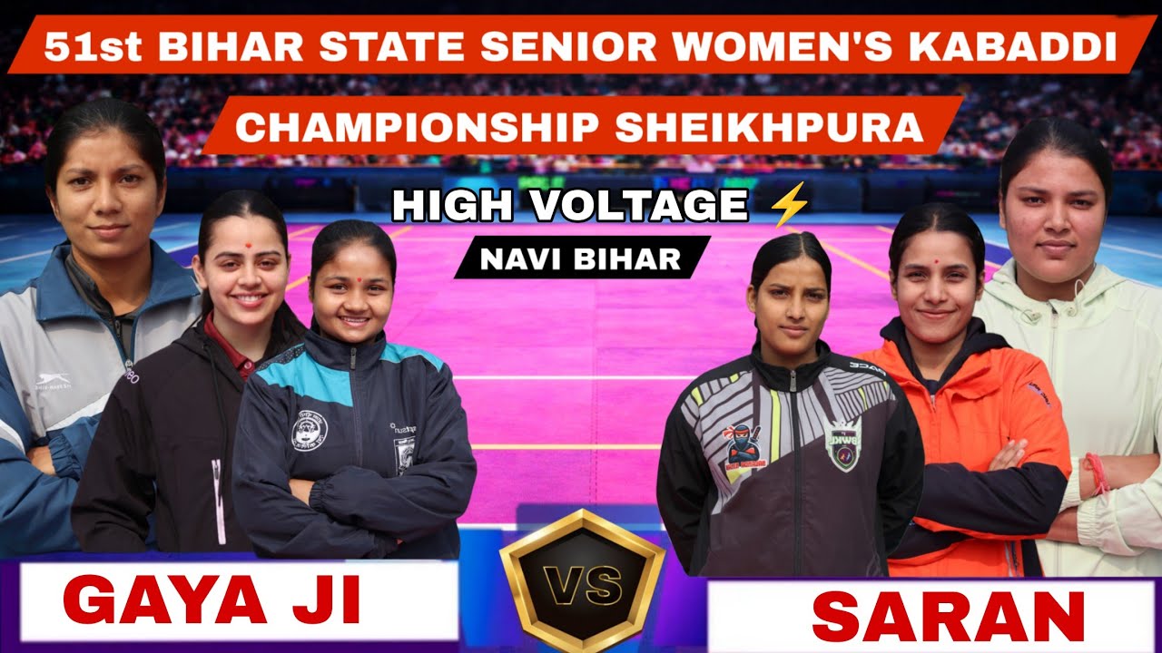 Gaya ji 🆚 Saran 51st Bihar State Senior Women’s Kabaddi Championship 🏆📍 Venue: Sheikhpura, Bihar