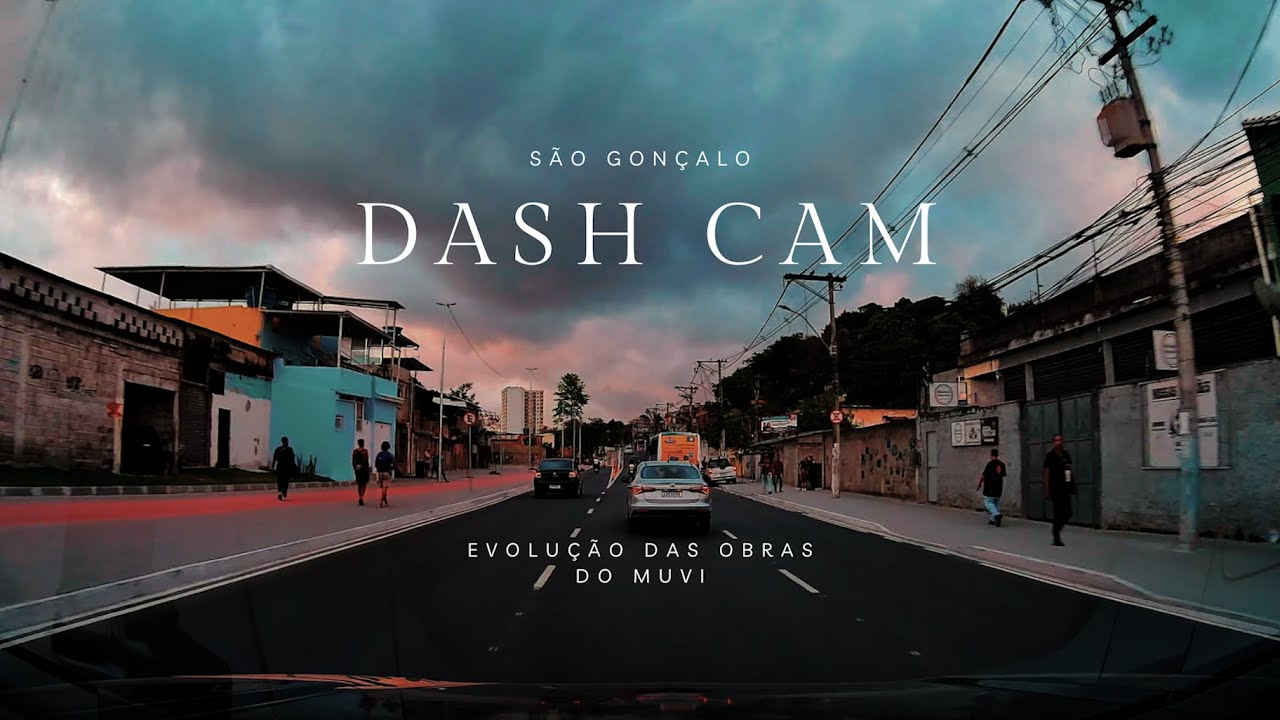 DASH CAM  | SÃO GONÇALO | EVOLUÇÃO DAS OBRAS DO MUVI