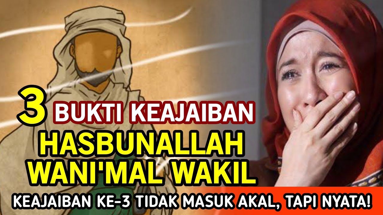 Keajaiban Dzikir Hasbunallah Wanikmal Wakil - 3 Bukti Kisah Nyata, Amalkan Segera Dzikir Hasbunallah