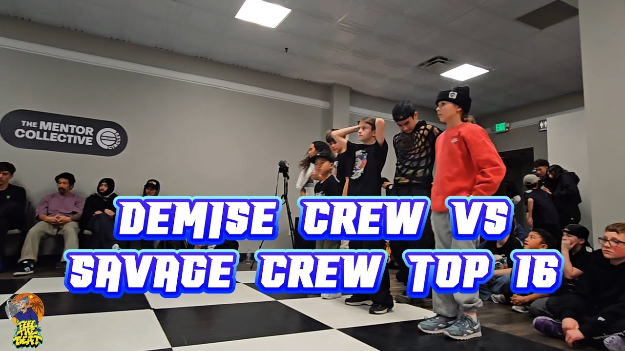 DEMISE CREW VS SAVAGE CREW-MENTOR COLLECTIVE 2025 BY BREAKIN CIRCLES-TOP 16
