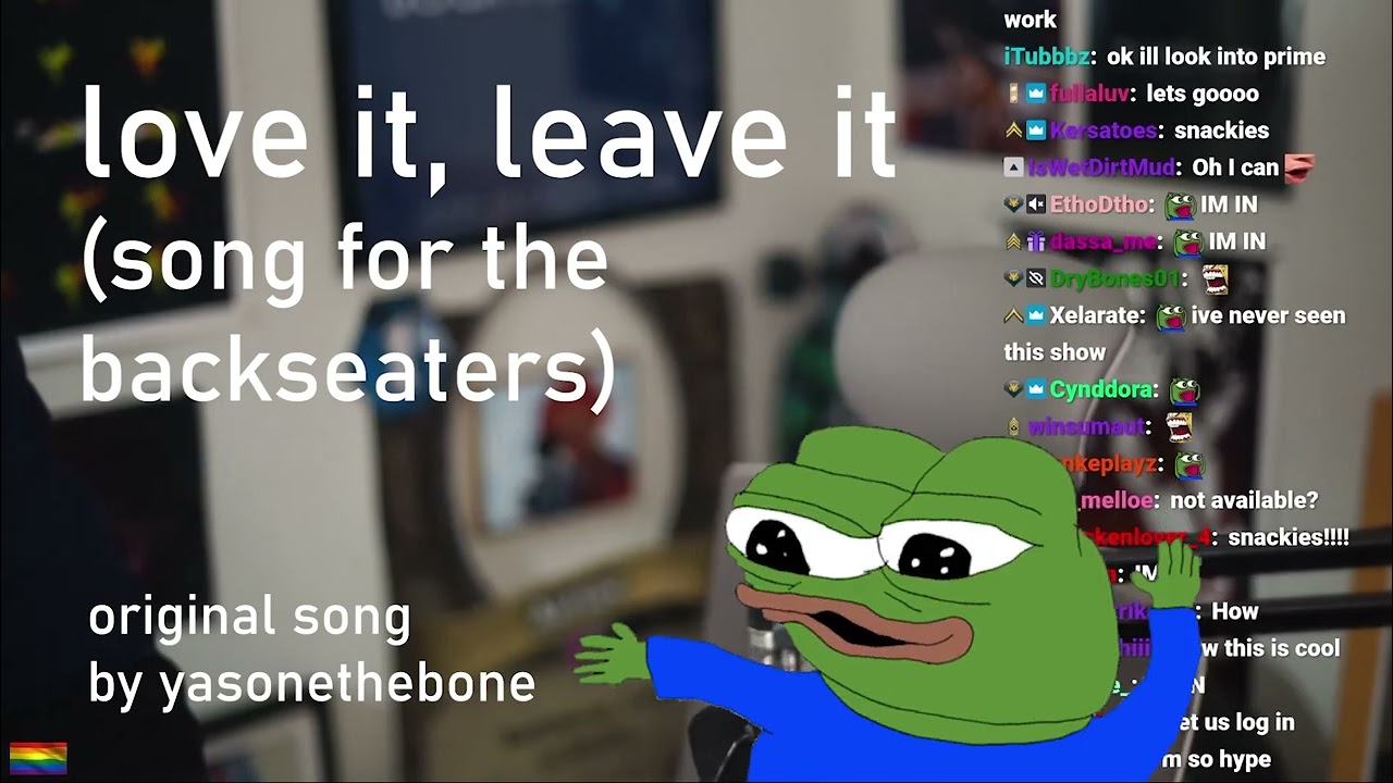 love it, leave it (song for the backseaters) || original song by yasonethebone