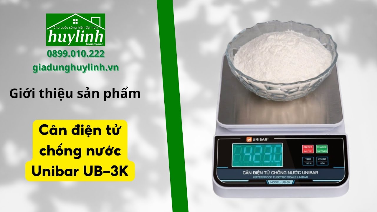 Hướng dẫn sử dụng c&acirc;n điện tử chống nước Unibar UB-3K #huylinh #unibar