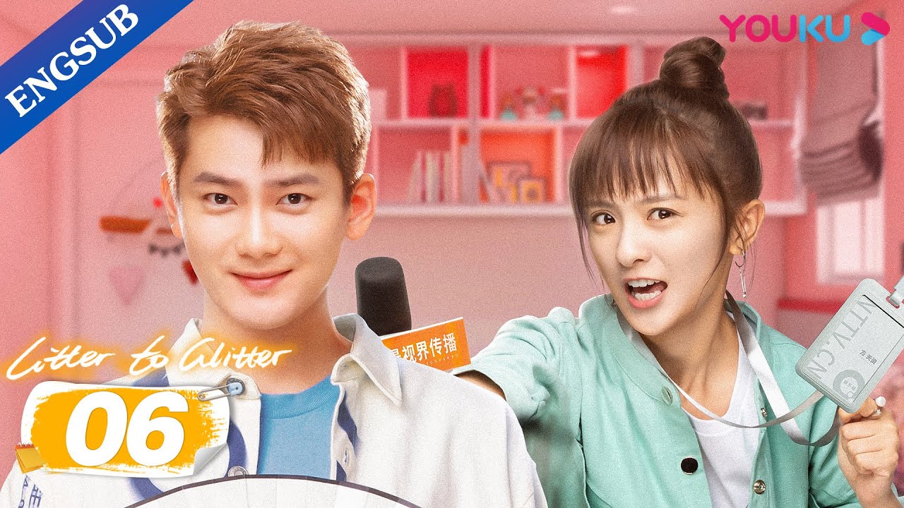 [Litter To Glitter] EP06 | Romcom Drama | Wang Yanlin/Cheng Xiaomeng/Xiong Ziqi/Li Jiaqi | YOUKU