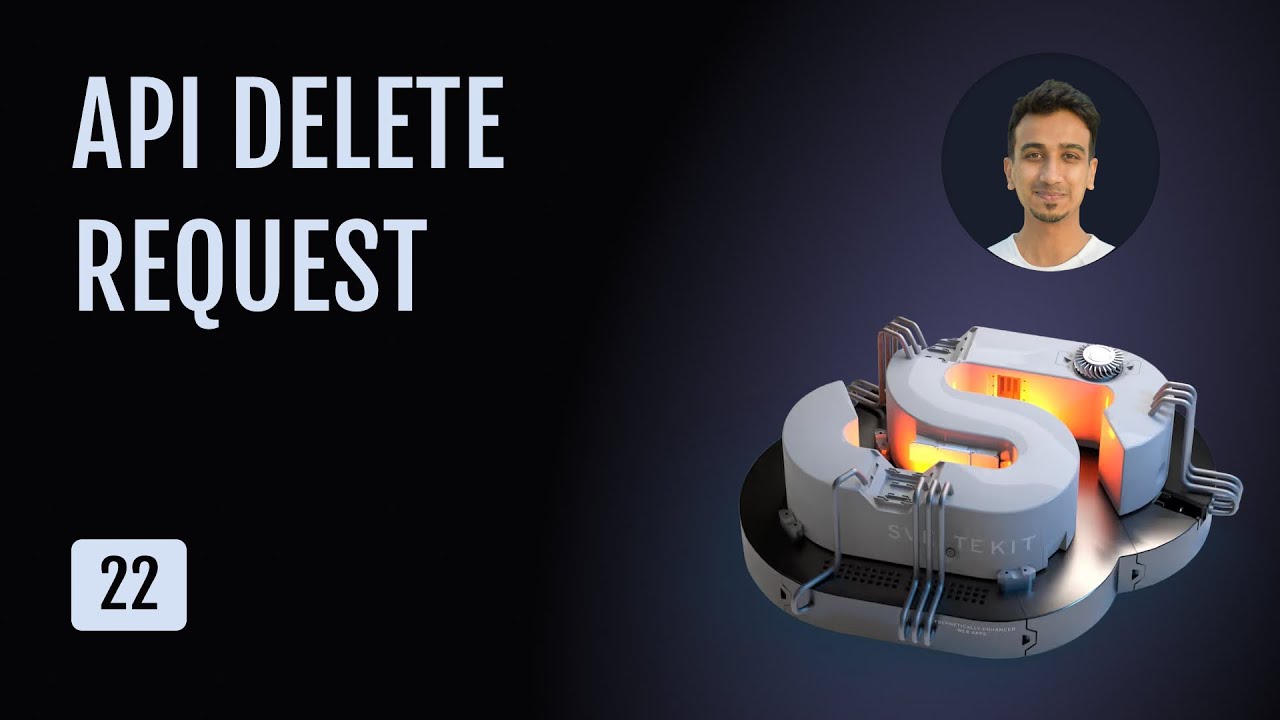 SvelteKit Tutorial - 22 - API Delete Request
