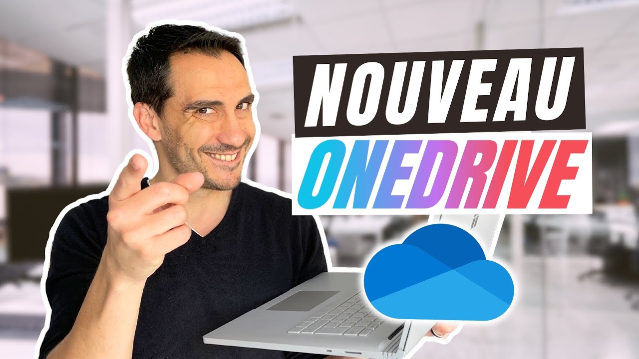 Boostez votre Productivité avec le nouveau OneDrive !