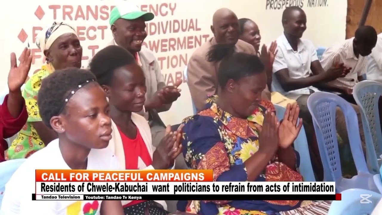 CHWELE-KABUCHAI RESIDENTS DEMAND PEACEFUL ELECTIONS