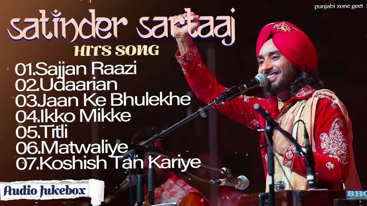 Satinder Sartaaj Jukebox | Best Punjabi Sufi Songs | Romantic & Sad Punjabi Hits 2025