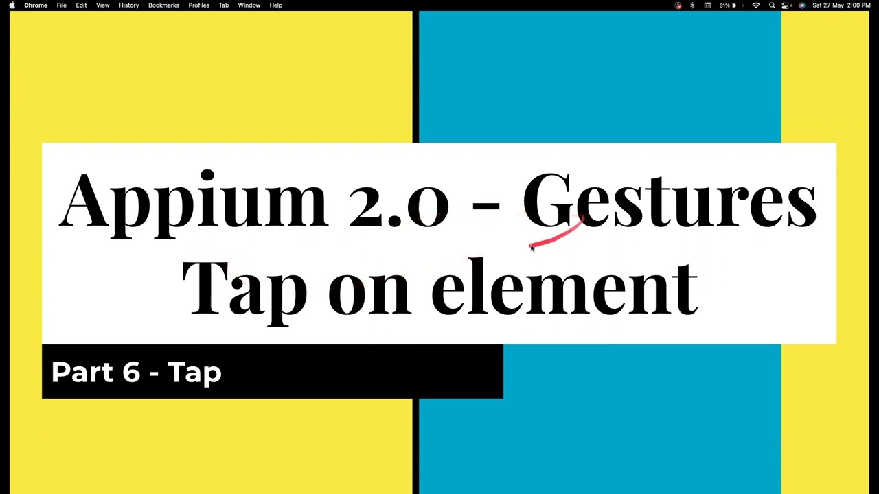 Part 6 | Gesture in Appium | Tap | Perform Tap on Mobile | Sequence |