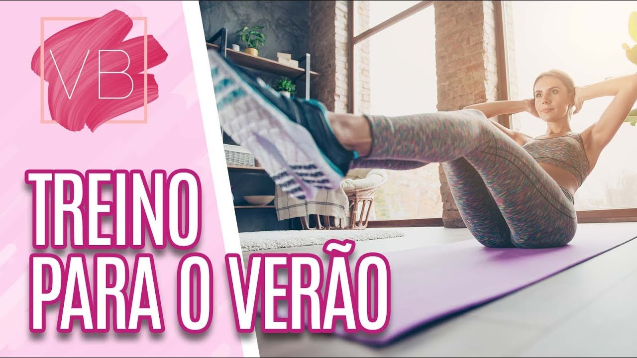 Treino preparat&oacute;rio para o ver&atilde;o - Voc&ecirc; Bonita (29/07/19)