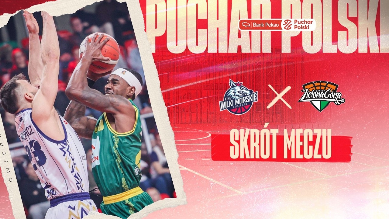 SKR&Oacute;T | King - ORLEN Zastal | Ćwierćfinał Pekao S.A. Pucharu Polski