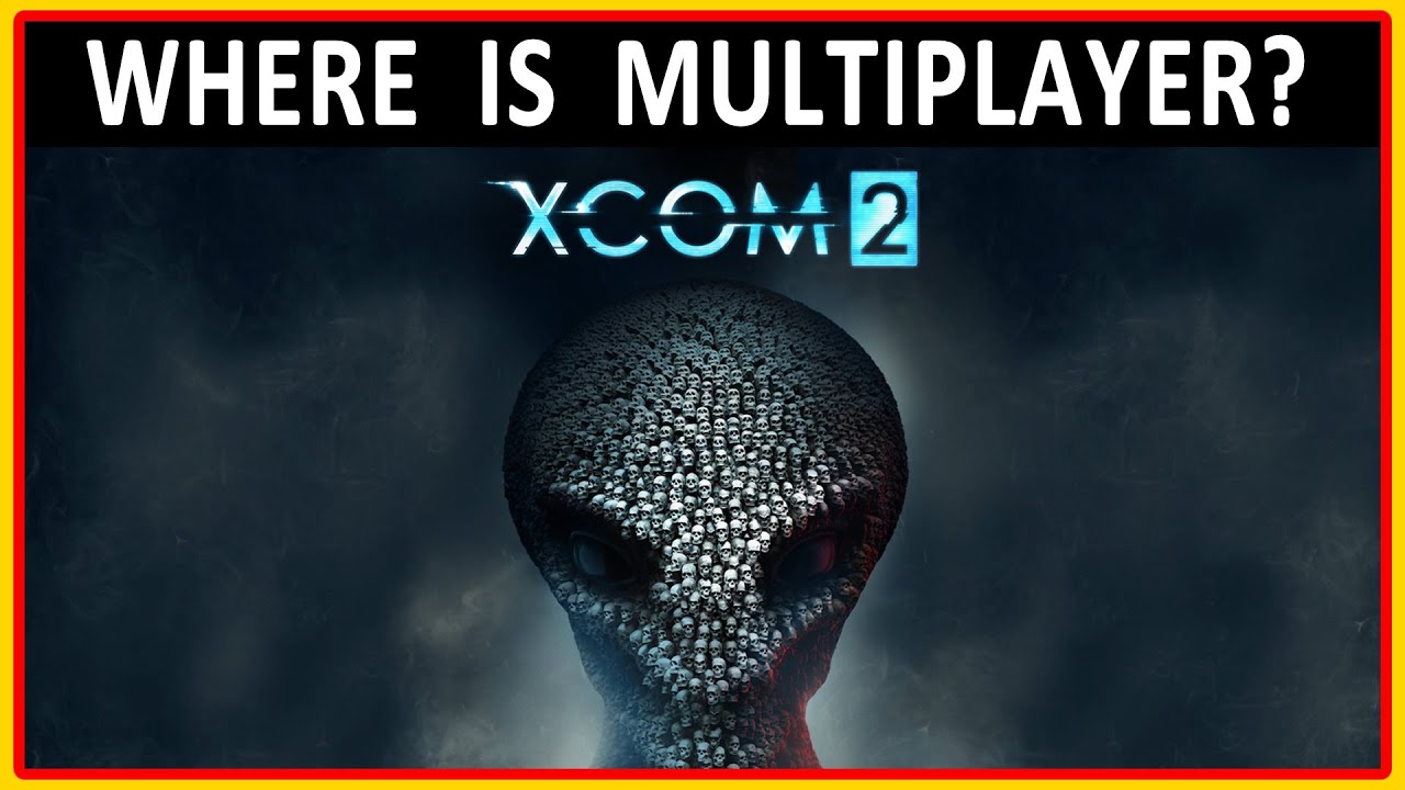 XCOM 2 | MULTIPLAYER
