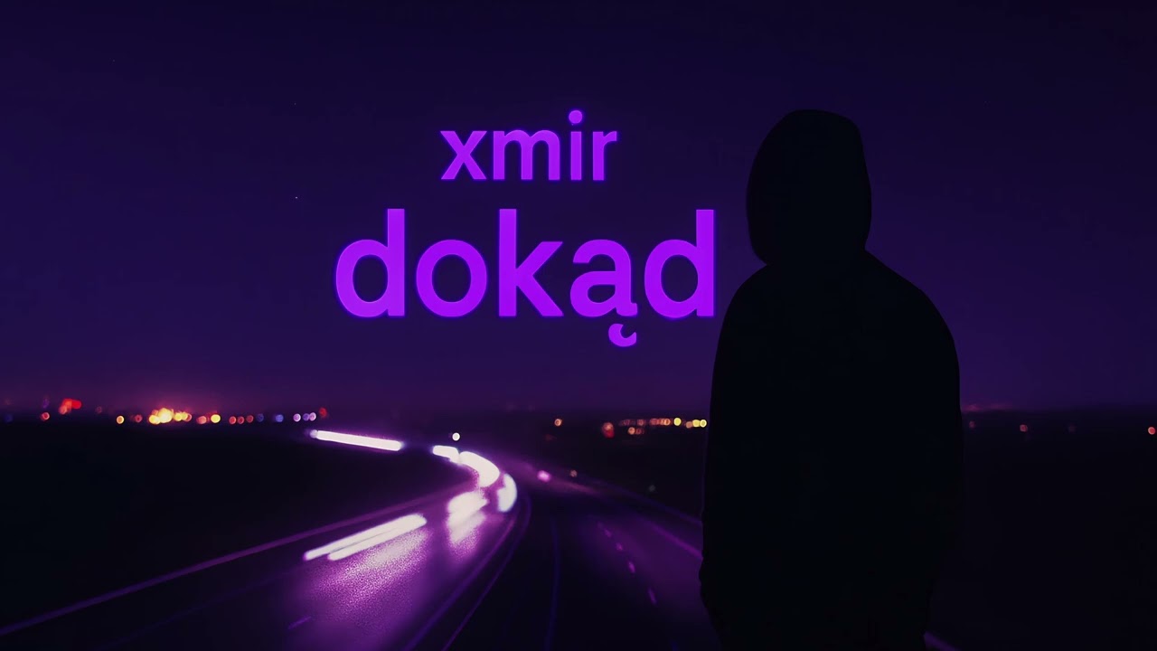 xmir – dokąd (prod. tiresss)