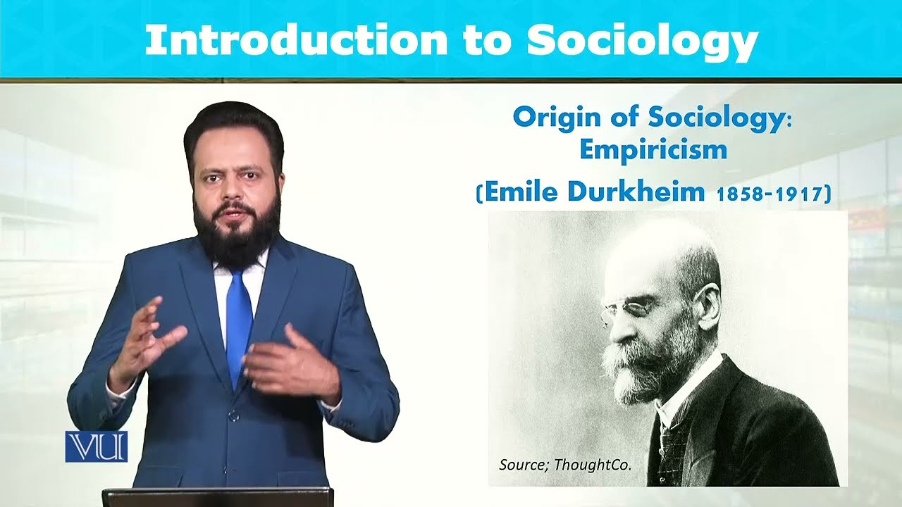 Origin of Sociology Empiricism Emile Durkheim 1858-1917 | Introduction to Sociology| SOC101_Topic006