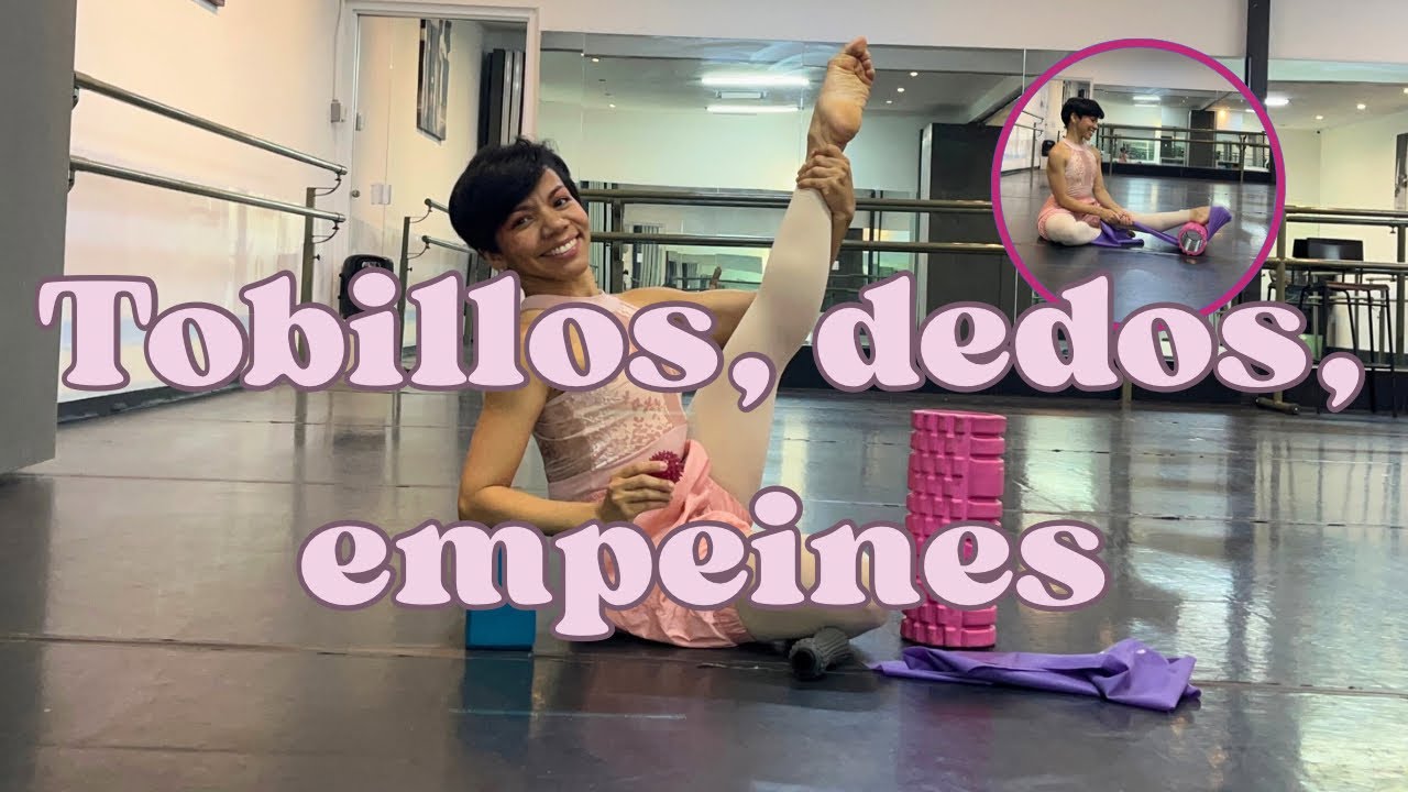 FORTALECIENDO TOBILLOS, DEDOS, EMPEINES | línea de piernas y pies 