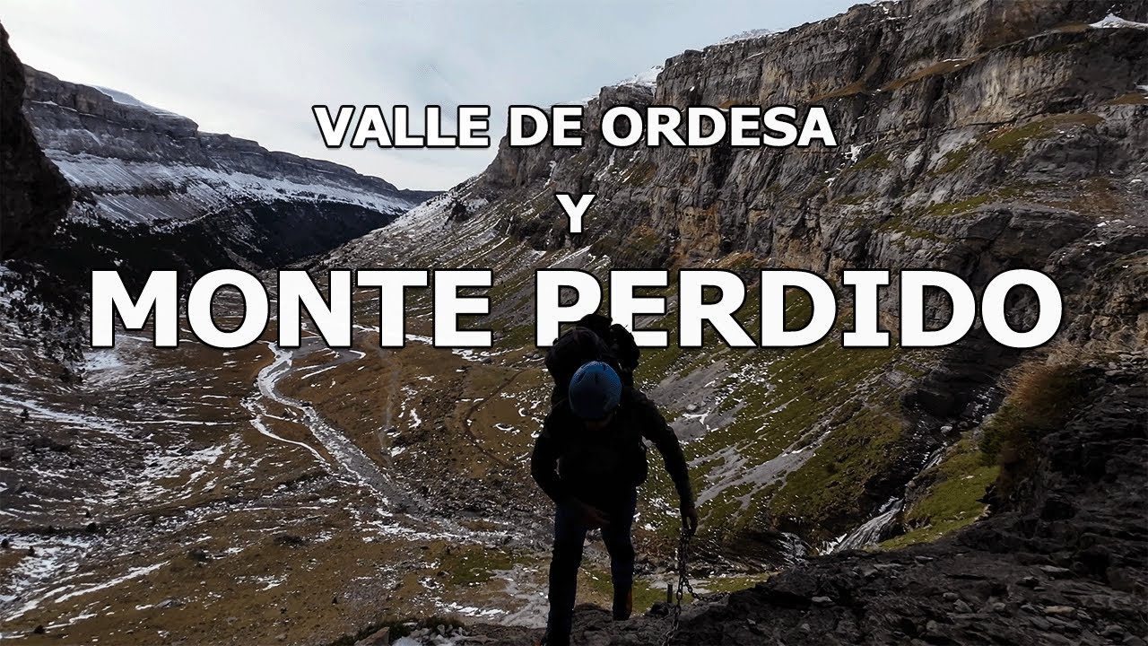 MONTE PERDIDO 🗻 | Desde el valle de Ordesa al refugio de Goriz | Parte 1