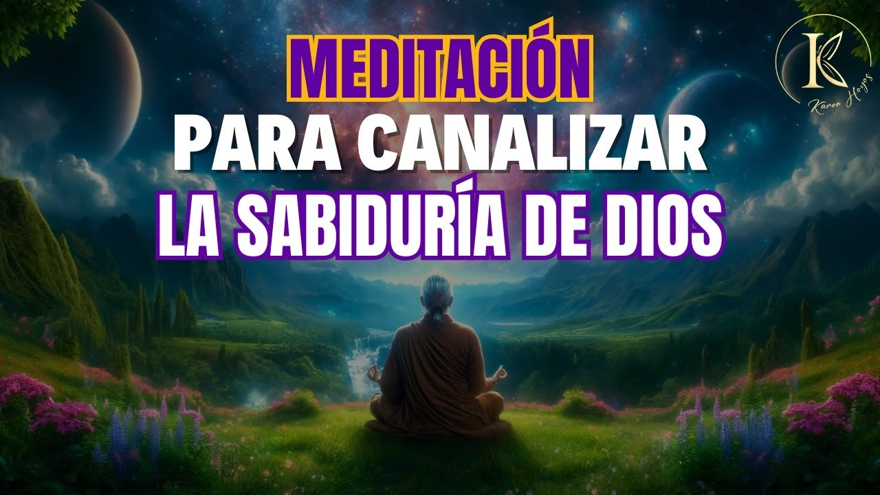 Meditación Guiada para Canalizar la Sabiduría de Dios | Afirmaciones Poderosas 🌿