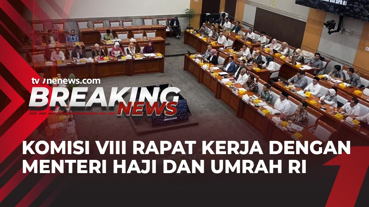 [BREKING NEWS] Komisi VIII DPR RI Raker dengan Menteri Haji dan Umrah RI | tvOnenewscom