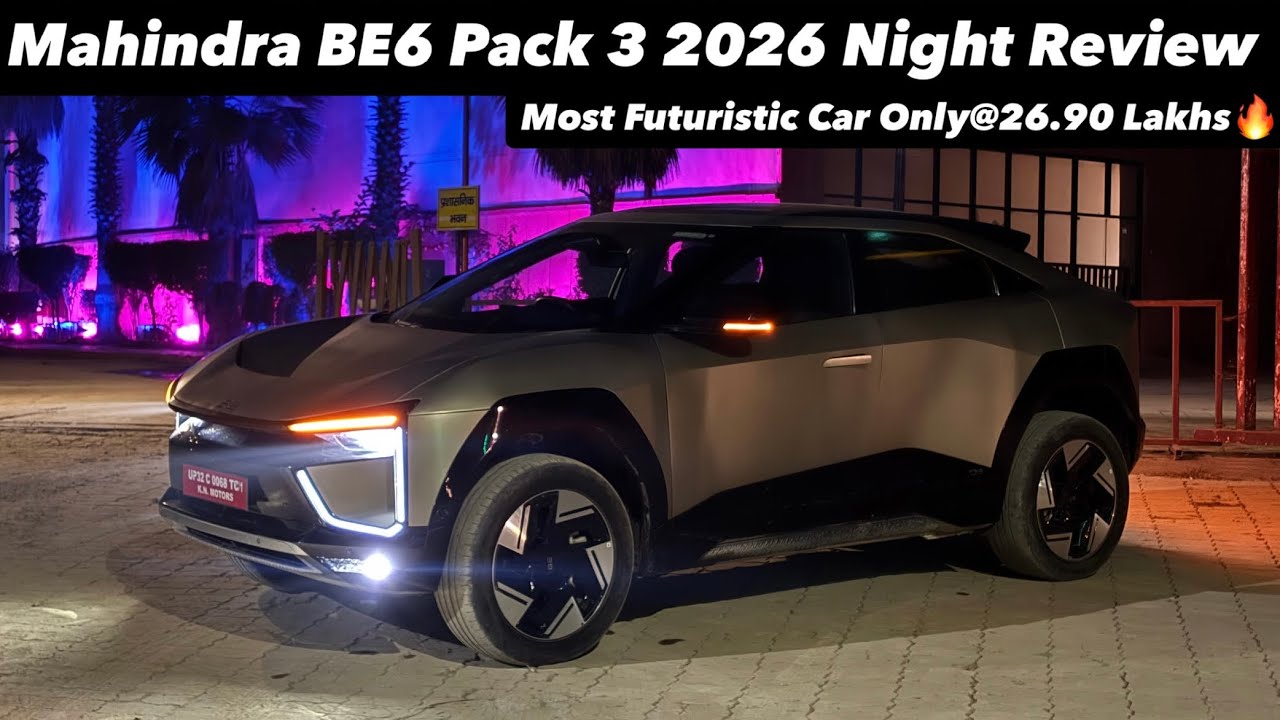 New Mahindra BE6 Pack 3 2026 | NIGHT REVIEW 😍🔥