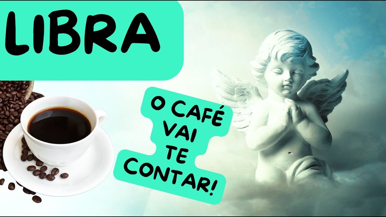 ☕LIBRA ♎ SEU ANJO DA GUARDA TE CHAMA! 👼🏽😇. SUA PAIXÃO🔥 TRARÁ RESULTADOS CONCRETOS DE SUCESSO!☀️✨