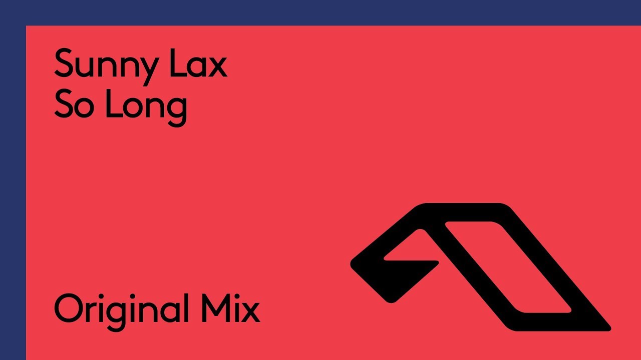 Sunny Lax - So Long