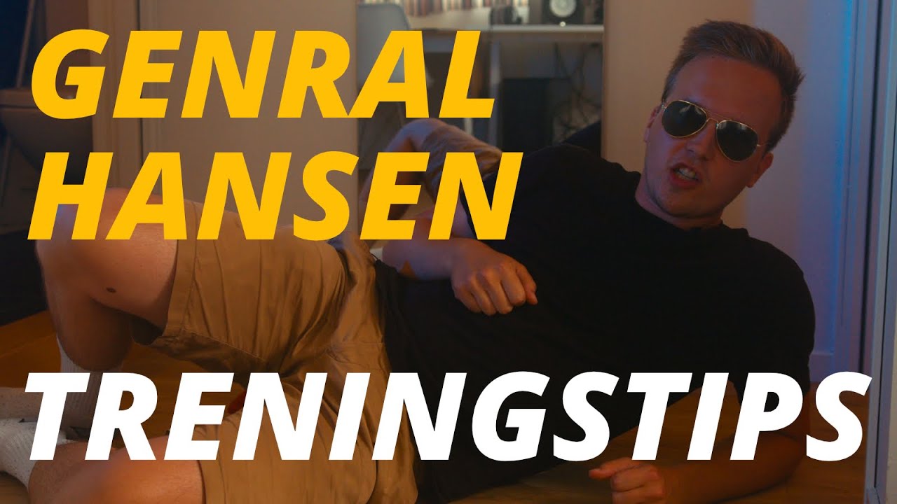 Genral Hansen's Treningsguide