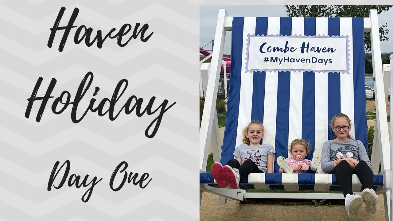 Haven Holiday |  Day One  |  August 2018