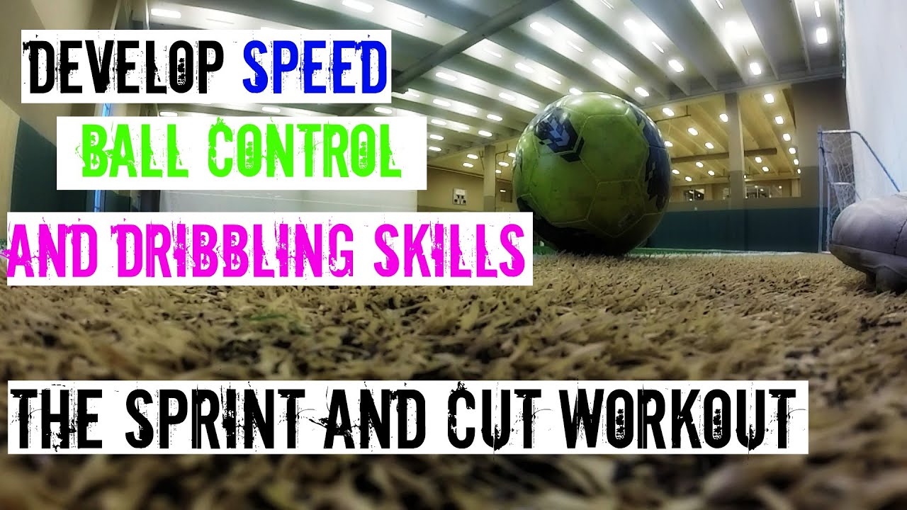 The Sprint and Cut Soccer Dribbling Workout - Soccer Workout Wednesday