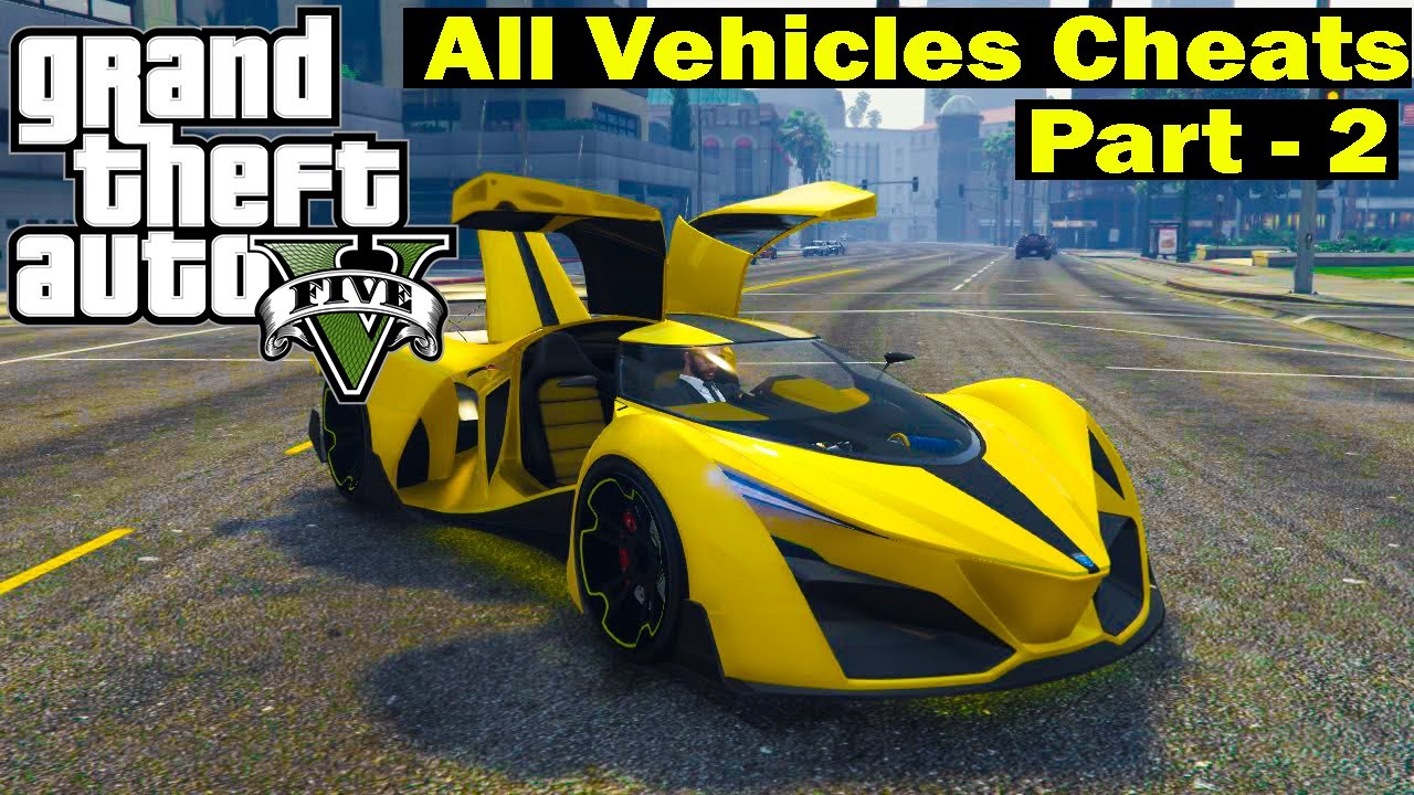 GTA 5 cheat codes for PC |  All vehicle cheat codes for GTA 5 | Part 2