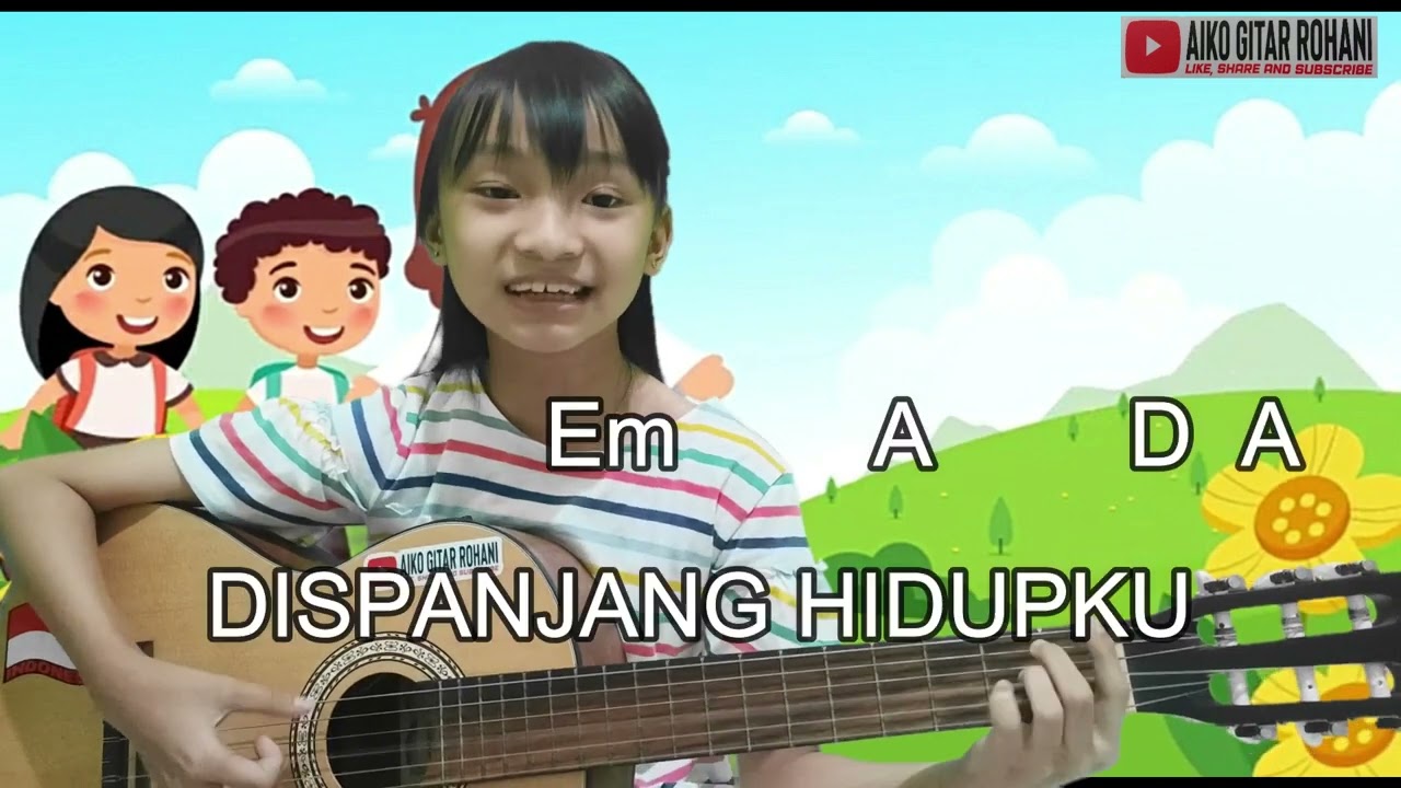 Bapa Engkau sungguh baik cover gitar Aiko.. chord dan petikan