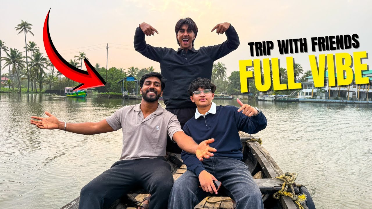 LONG TRIP WITH FRIENDS!