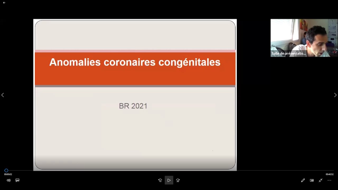 ANOMALIES CORONAIRES CONGENITALES - Dr Benjamin RICHARD le 04/06/2021