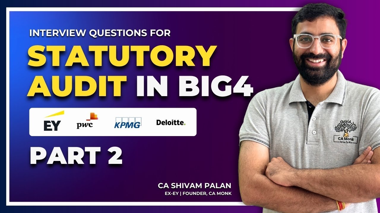 Interview Questions for Statutory Audit in Big 4 | PwC Interview Experience | EY Big 4 Interview