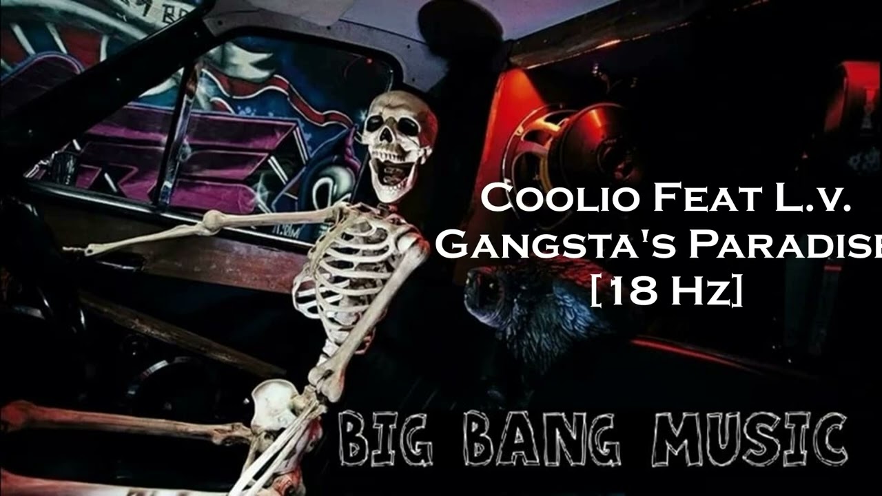 Coolio Feat L.v. - Gangsta's Paradise [18 Hz]