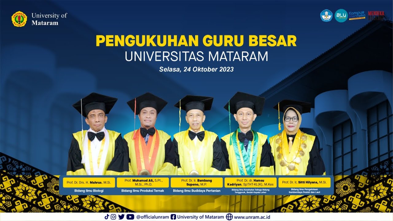 PENGUKUHAN GURU BESAR UNIVERSITAS MATARAM | 24 OKTOBER 2023