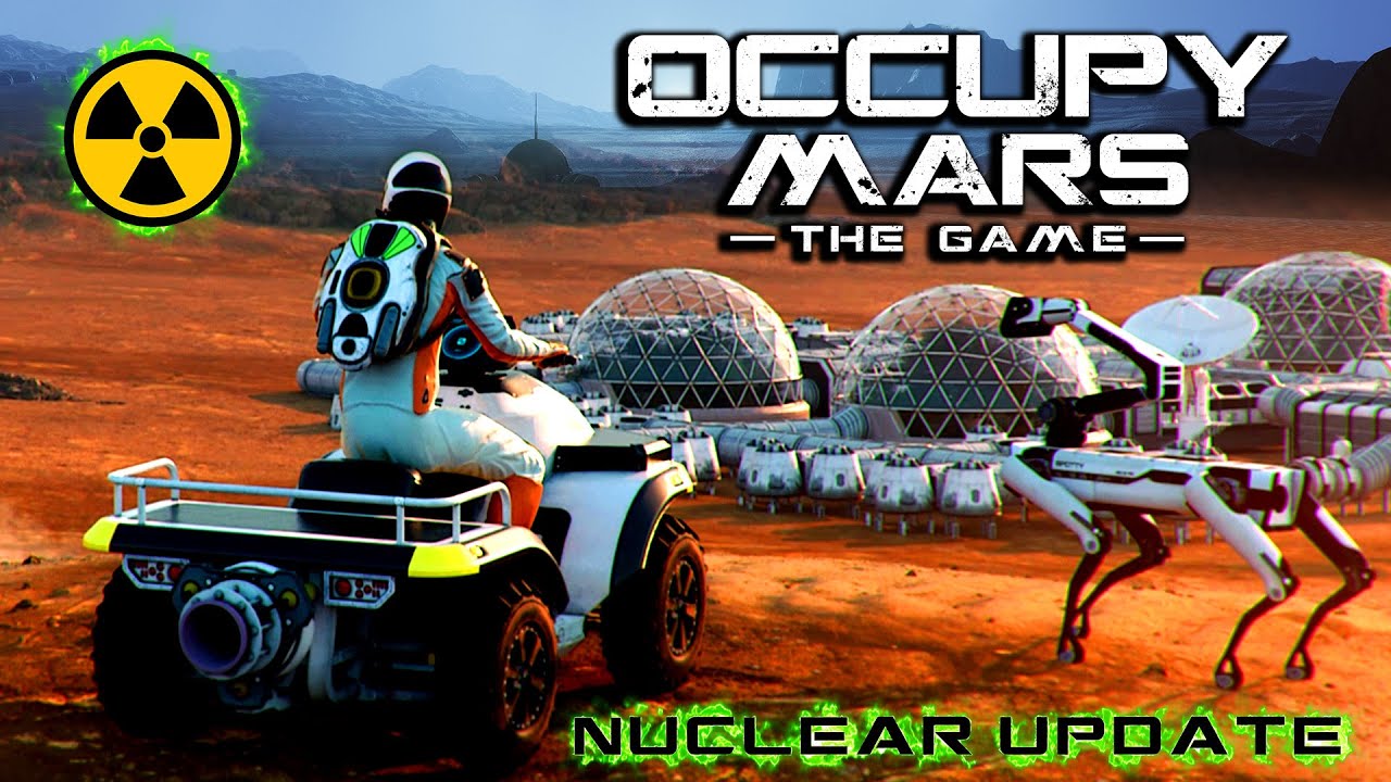 Occupy Mars &mdash; Nuclear Update