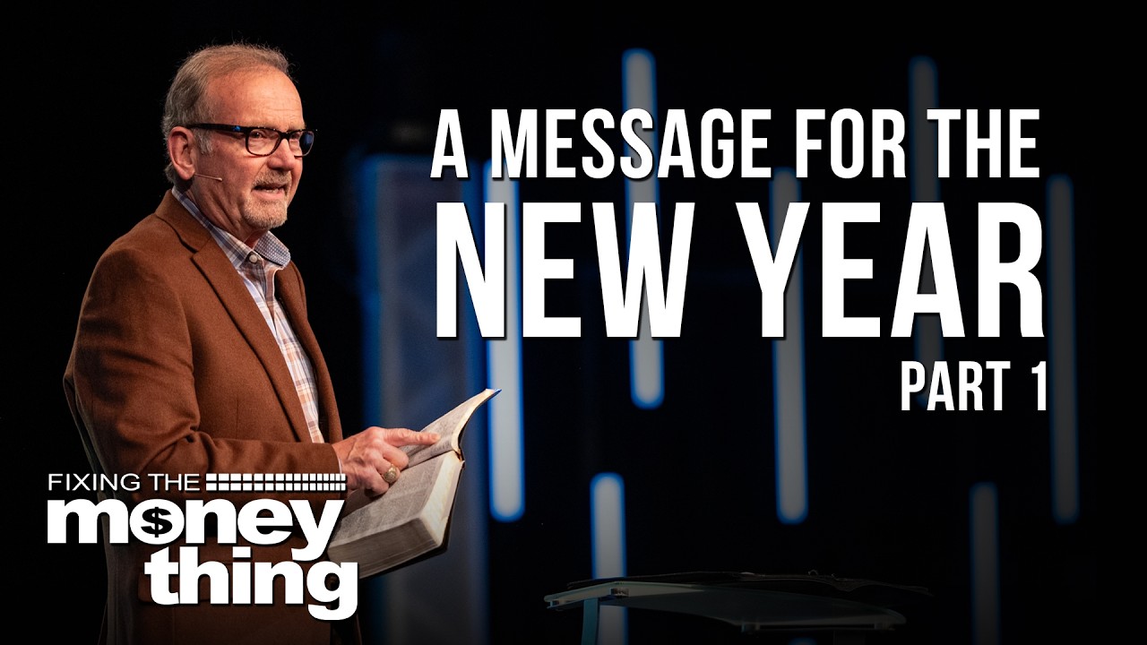 A Message for the New Year | Part 1 | Gary Keesee