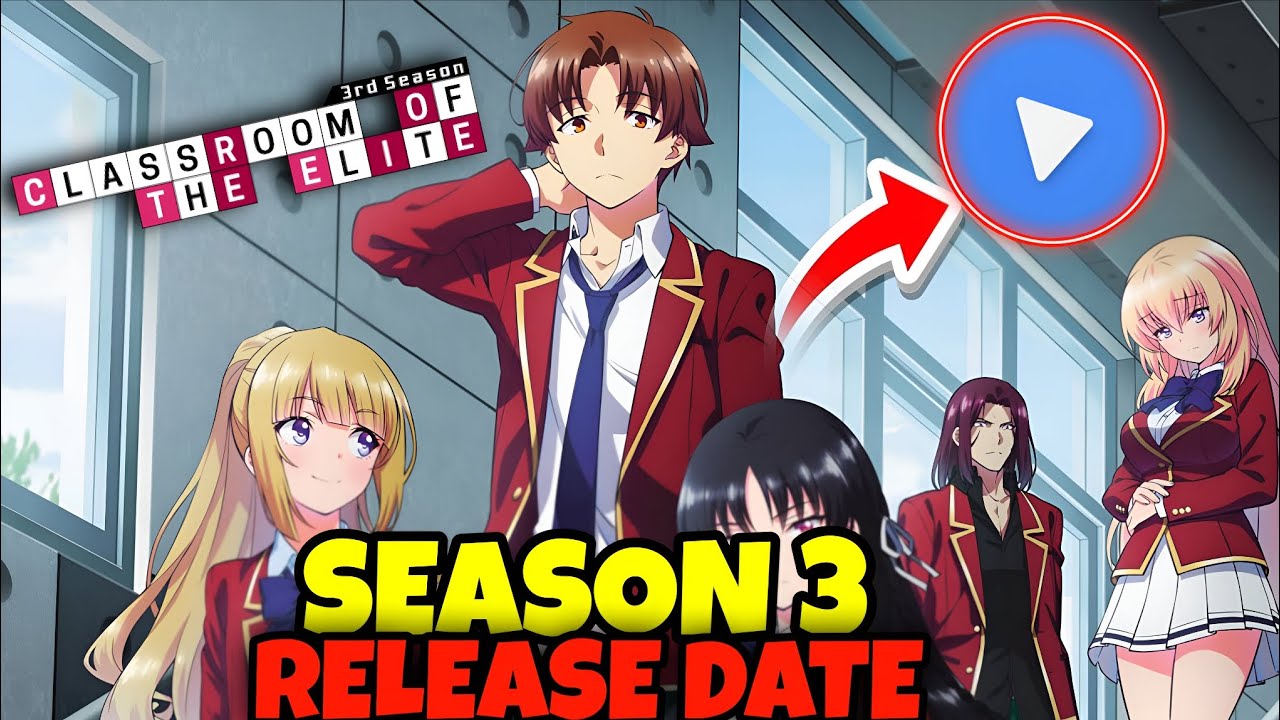 Big Update! Classroom of the Elite Season 3 Hindi Dub Confirmed on MX Player