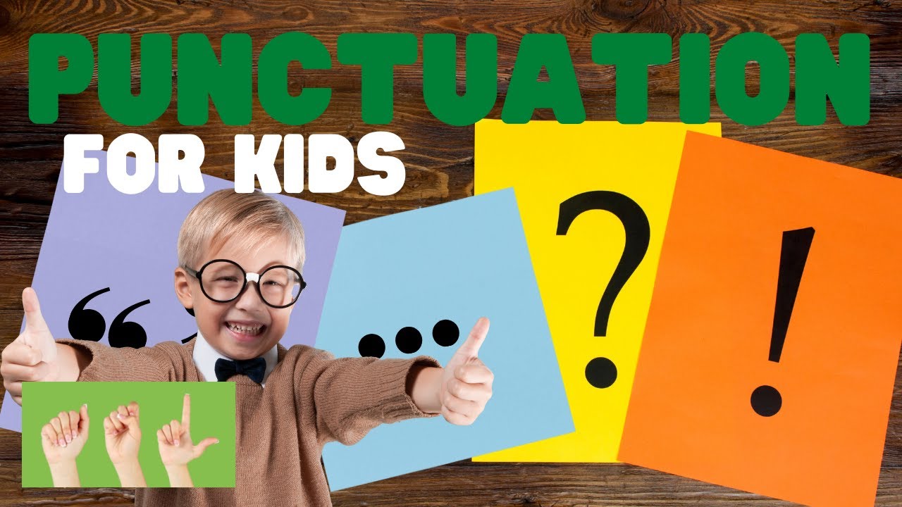 ASL Punctuation for Kids