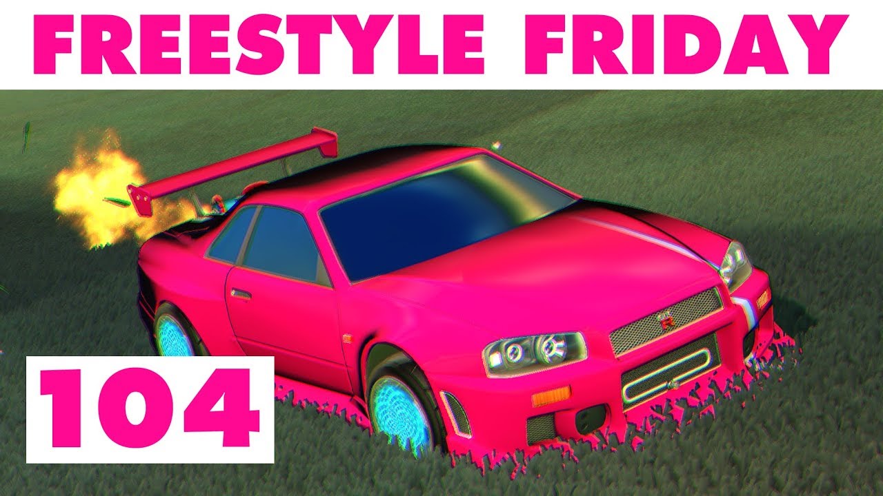 Rocket League FREESTYLE FRIDAY 104