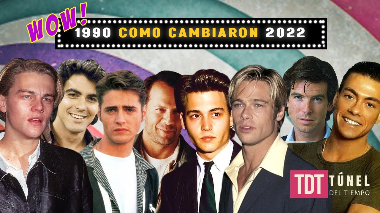 Así lucen hoy los Actores más Populares de los 90  - 2022 -